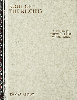 Soul of the Nilgiris: A Journey Through the Mountains
